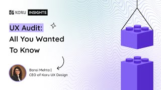 UX Audit: All You Wanted To Know