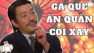 Hài Kịch "Gà Què Ăn Quẩn Cối Xay" - Chí Tài, Kiều Linh, Phi Nhung, Uyên Chi - PBN 82
