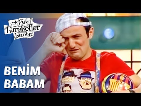 Çok Güzel Hareketler Bunlar 25. Bölüm - Benim Babam