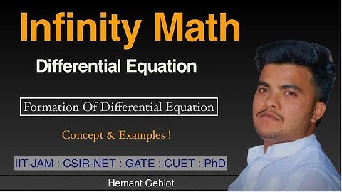 Differential Equation| Formation Of Differential Equation -Basic Concept & Example By Hemant Gehlot