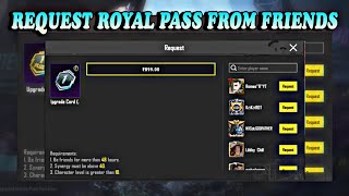 How To Request Royal Pass From Your Friends in bgmi | Royal pass ke liye request kaise kare 🥰