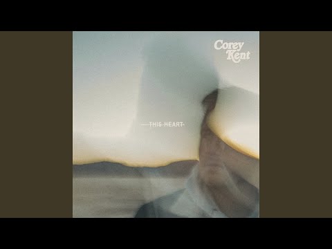 Corey Kent - This Heart