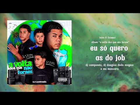 dj camponês - eu só quero as do job (faixa Bônus)