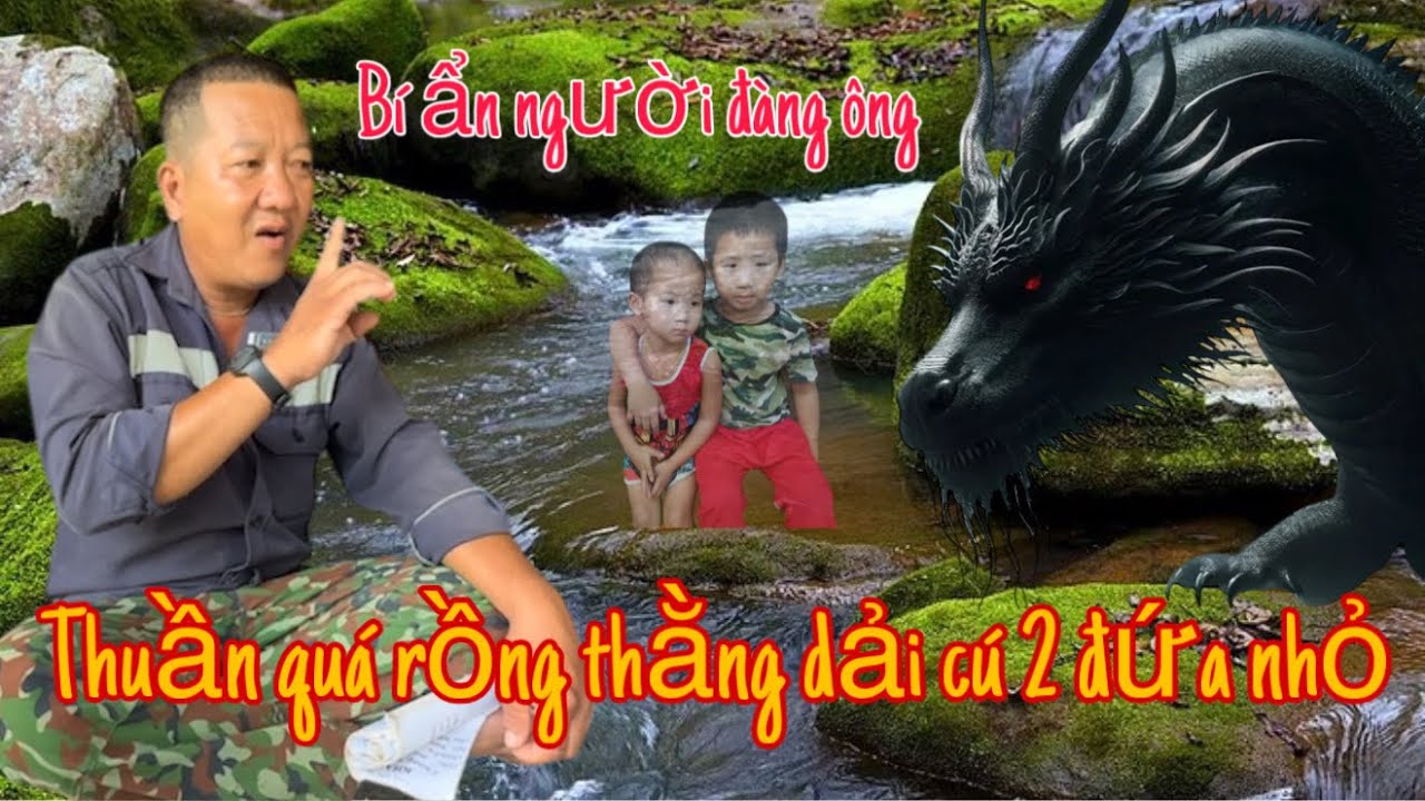 Ly kỳ người bí ấn chứng kiến chuyện rùng rợn ở núi cấm 