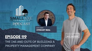 The Ins and Outs of Building a Property Management Company with Stewart Beal