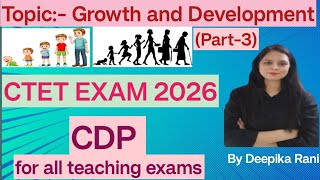 CTET FEB 2026, CDP Growth and Development(part-3)#ctet#htet#reet#dsssb#nvs#kvs#pstet#growth