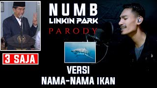 Linkin Park - Numb | Parody Versi Nama Nama ikan - Fikar Kleng
