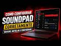 Como Configurar o SOUNDPAD CORRETAMENTE (Baixar, Instalar e Configurar)