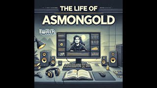 The Incredible Journey of Asmongold