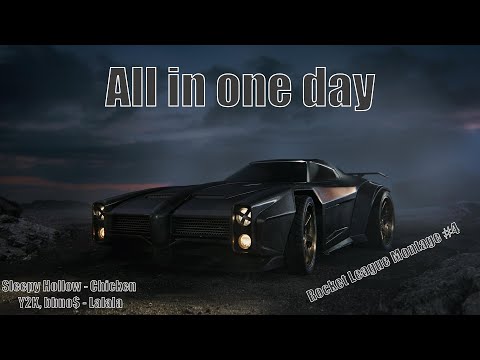 All In One Day | Rocket League Montage #4 |  Sleepy Hollow - Chicken & Y2K, bbno$ - LaLaLa