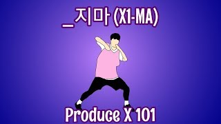 PRODUCE X 101 ` _지마 (X1-MA) Dance Animation