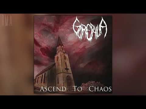 Gorephilia — Gorephilia - Ascend to Chaos (Full EP)