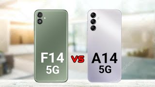 Samsung F14 5G vs Samsung A14 5G