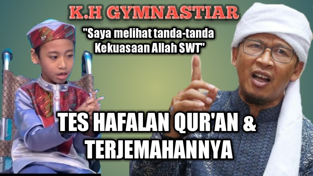 AA GYM TES HAFALAN NAJA HAFIZ INDONESIA 30 JUZ BESERTA TERJEMAHANNYA