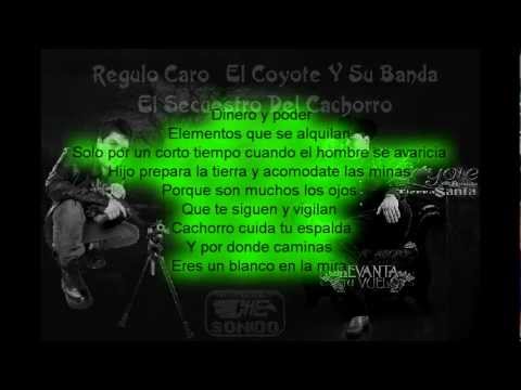 Regulo Caro ft. El Coyote - El Secuestro Del Cachorro(con letra)