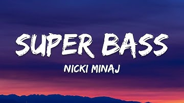 Thumbnail of Nicki Minaj - Super Bass (Lyrics)