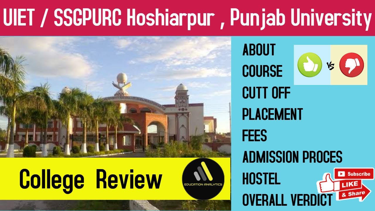 UIET Hoshiarpur PUSSGRC Punjab University College Review Fees