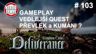 Kingdom Come NÁVOD CZ gameplay - Převlek z kumána #103