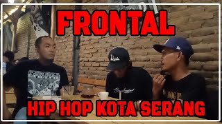 FRONTAL - HIP HOP  Kota Serang