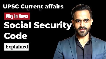 Social Security Code UPSC | Gig Economy UPSC | Uber Gig Workers UPSC