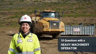10 Questions with a Heavy Machinery Operator