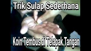 Sulap lucu Koin tembus ditangan | trik sulap lucu dan simple #massoeparproject