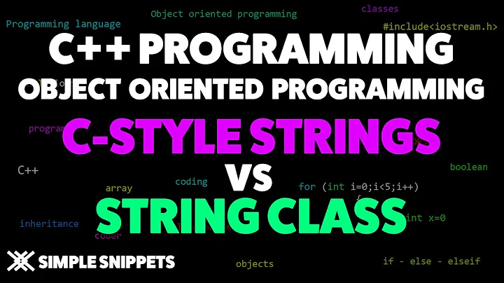 Strings in C++  | C-Style strings vs String Class in C++