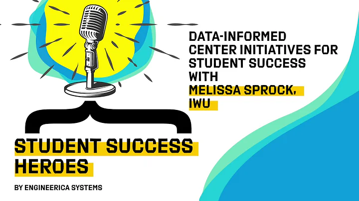 Student Success Heroes Podcast Ep. 4 - Data-inform...