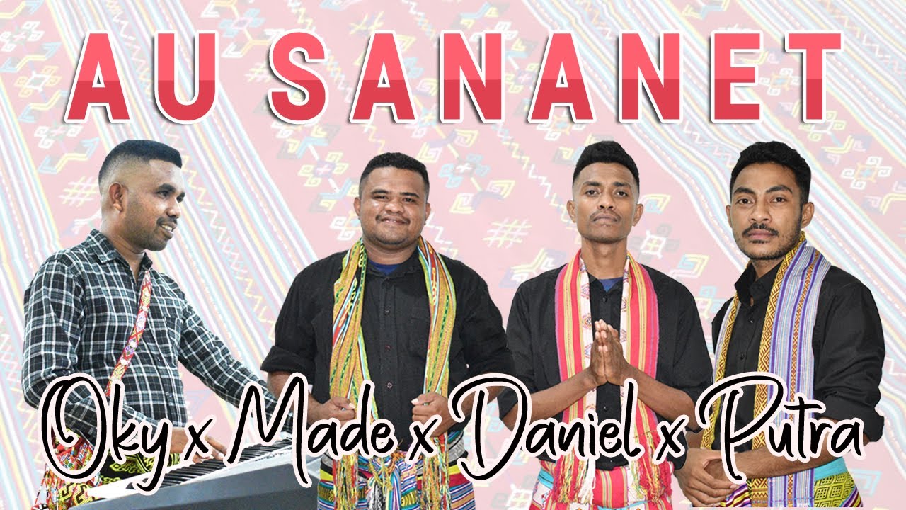 AU SANANET Cover by Made, Daniel, Putra ft Oky Nuhaleki