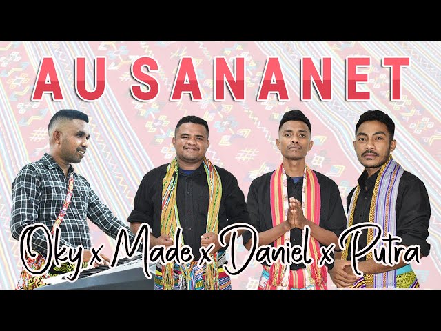 AU SANANET Cover by Made, Daniel, Putra ft Oky Nuhaleki class=