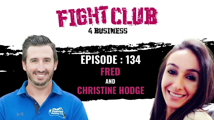 Ep 134 Fred & Christine Hodge