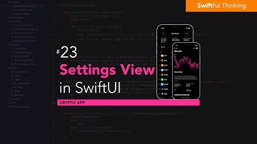Add a Settings screen using a List with Sections | SwiftUI Crypto App #23