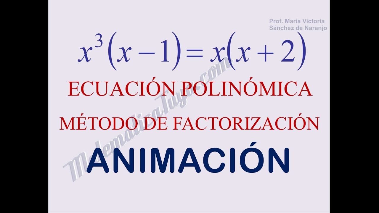 Ecuación polinómica. Ejemplo YouTube