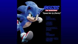 Sonic Movie Speed Me Up Remix Feat Juice Wrld Unofficial