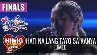 Hati Na Lang Tayo Sa Kanya - Eumee | Himig Handog 2018 (Finals)