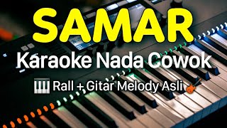 SAMAR Karaoke Nada Cowok || Masdhoo