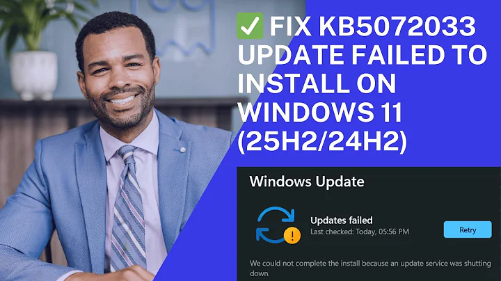 ✅ Fix KB5072033 Update Failed to Install on Windows 11 (25H2/24H2)