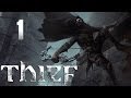 Thief прохождение с Карном. Часть 1