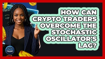 How Can Crypto Traders Overcome The Stochastic Oscillator