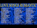 Greates Relaxing Love Songs 80's 90's - Love Songs Of All Time Playlist - Old Love Songs Mp3 Song