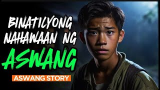 BINATILYONG NAHAWAAN NG ASWANG  | Aswang Horror Story | Tagalog Horror Story
