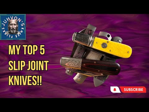 My Top 5 Slip Joint Knives!