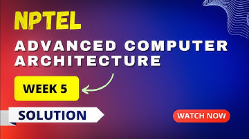 NPTEL Advanced Computer Architecture Assignment 5 Quiz Answers 2023