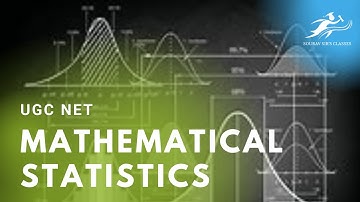 MATHEMATICAL SCIENCE STATISTICAL INFERENCE 3 UGC CSIR NET CBSE NET