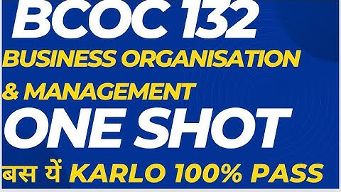 Bcoc 132 one shot | business organisation and management one shot for bcom ,bba