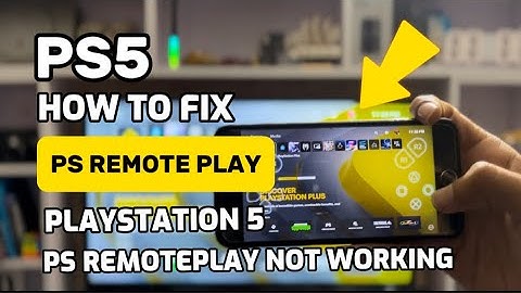 PS5 How To Fix PS Remote Play Is Not Working PlayStation 5