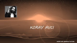 Koray Avci Merdo Slowtime Resimi