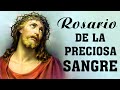 ROSARIO DE HOY - ROSARIO DE LA SANGRE PRECIOSISIMA DE JESUCRISTO