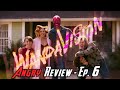 WandaVision Angry TV Review - Ep.6