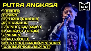 PUTRA ANGKASA FULL ALBUM BOCIL VIRAL 2023 - BEBAS - YANK - NEMEN - PENERUS GERY MAHESA